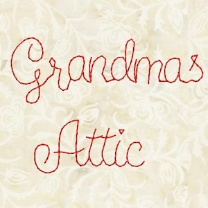 Grandma&#39;s Attic Script Bean Stitch Font Machine Embroidery Quality Embroider