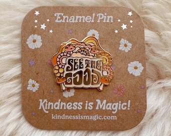 See the Good Enamel Pin - Positive Affirmation Pins - Retro 70s Hard Enamel Jacket Pins - Groovy - Cute Gifts - Kindness is Magic