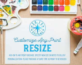 Custom Print Resize | Any Design, Any Size (Digital)