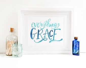 St Therese Lisieux Quote Print, Everything is Grace (Digital Download)