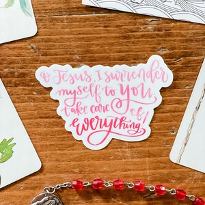 O Jesus I surrender Myself to You Vinyl STICKER Surrender Novena Prayer Catholic Woman Art Gift Hand Lettered Watercolor Laptop Water Bottle