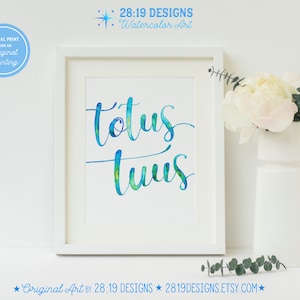 Totus Tuus Printable Wall Art BLUE Watercolor Totally Yours St. Pope John Paul II JP2 Latin Floral Quote Catholic Home Decor Totus Tuus Art