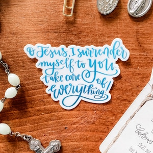 O Jesus I Surrender Myself to You Vinyl Sticker, Catholic Prayer, Surrender Novena Sticker