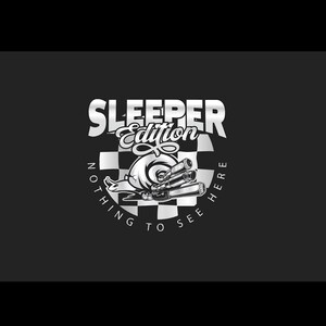 May include: Black and white illustration of a snail with exhaust pipes, a chequered flag background, and the text "Sleeper Edition Nothing to See Here".