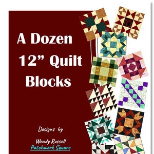 A Dozen 12" Quilt Block Patterns