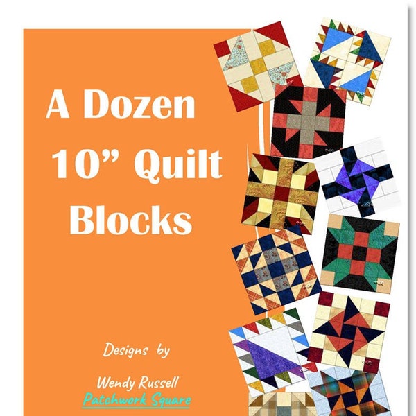 A Dozen 10" Quilt Block Patterns