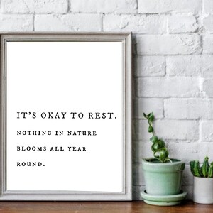 It&#39;s Okay to Rest Quote, Nature print, graphic design wall art, Minimalist, Printable