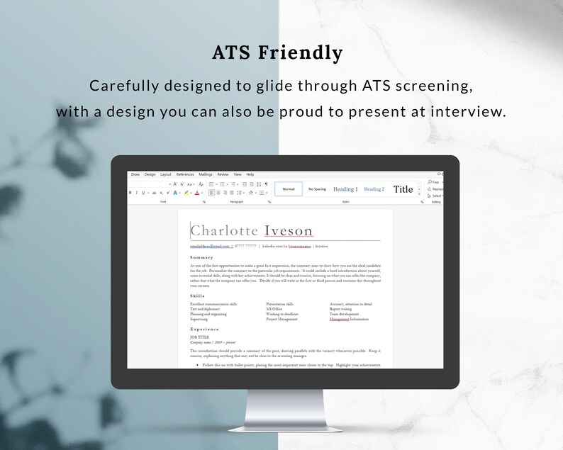 May include: A computer screen displaying a resume template with the title "ATS Friendly" and the text "Carefully designed to glide through ATS screening, with a design you can also be proud to present at interview." The resume is for Charlotte Iveson and includes sections for Summary, Skills, Experience, and Job Title.
