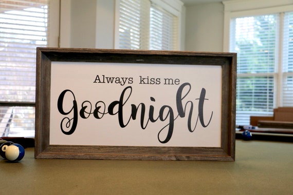 Always Kiss Me Goodnight 24x12 Framed Wall Art