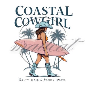 Coastal Cowgirl PNG | Western Beach Girl Sublimation Design | Salty Hair Sandy Boots Graphic | Boho Surf Cowgirl Clipart for T-Shirts & Mugs
