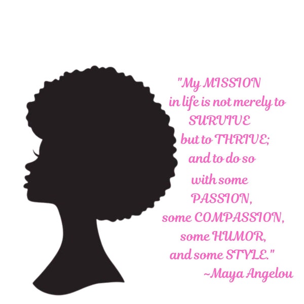 Woman Silhouette JPG with Maya Angelou Poem JPG