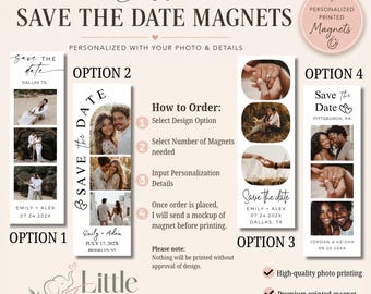 May include: A promotional graphic for custom save the date magnets featuring four distinct vertical design options. Each option displays multiple photographs of couples, text including names, dates, and locations, and a how-to-order guide with four steps.