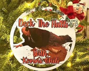 The Office Ornament - Kevins Chili - The office Ornaments - Christmas Ornament - the office gifts - Deck the Halls with Kevins Chili -