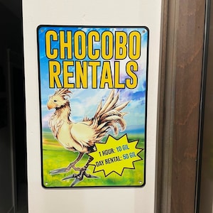 Chocobo Rental Sign - Final Fantasy - FF7 - Gamer Sign - Custom Metal Sign - Gamer Decor - Gaming Decor - Final Fantasy Gifts - FFX - FF9