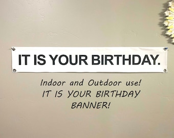 It IS YOUR BIRTHDAY Banner - The Office Banner - The Office Birthday Decor - Inside or Outside - The Office wall Decor - The Office Birthday