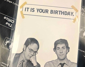 The Office Birthday Card : Jim and Dwight - The Office Cards - The Office Quotes - The office Gifts Audio greeting card It is your Birthday