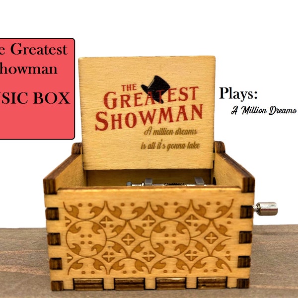 The Greatest Showman Music Box - A Million Dreams Music Box - Greatest Showman gifts - Musical - Hugh Jackman - Custom Music Box - Barnum