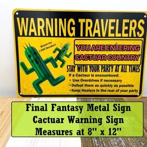 Cactuar Warning Sign - Final Fantasy - FF7 - Beware Sign - Custom Metal Sign - Gamer Decor - Gaming Decor - Final Fantasy Gifts - FFX - FF9