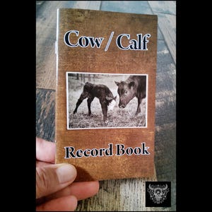 Cattle Log Book: Cow Calf Pair Records - Farm Management