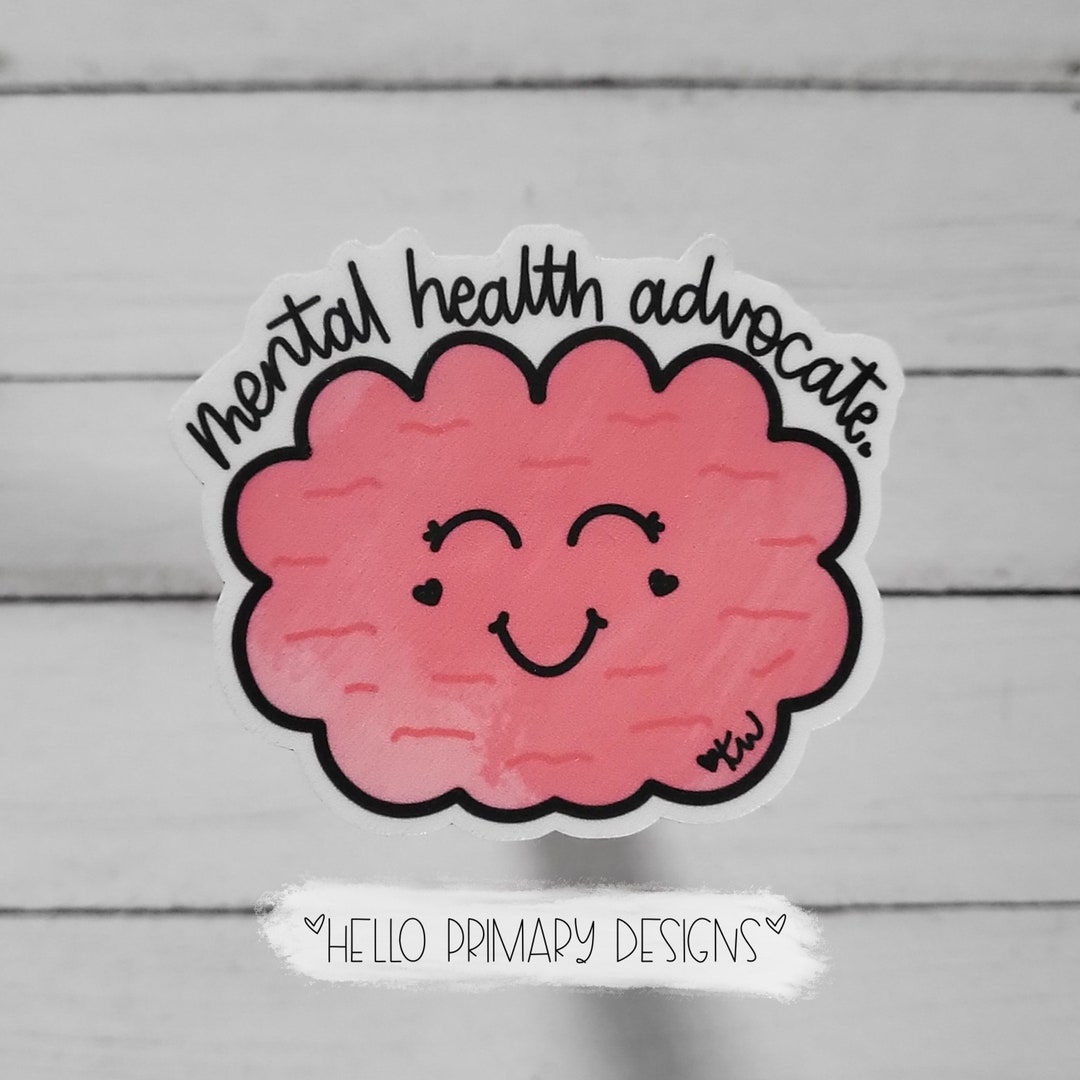 Mental Health Advocate Vinyl Waterproof Sticker - Etsy