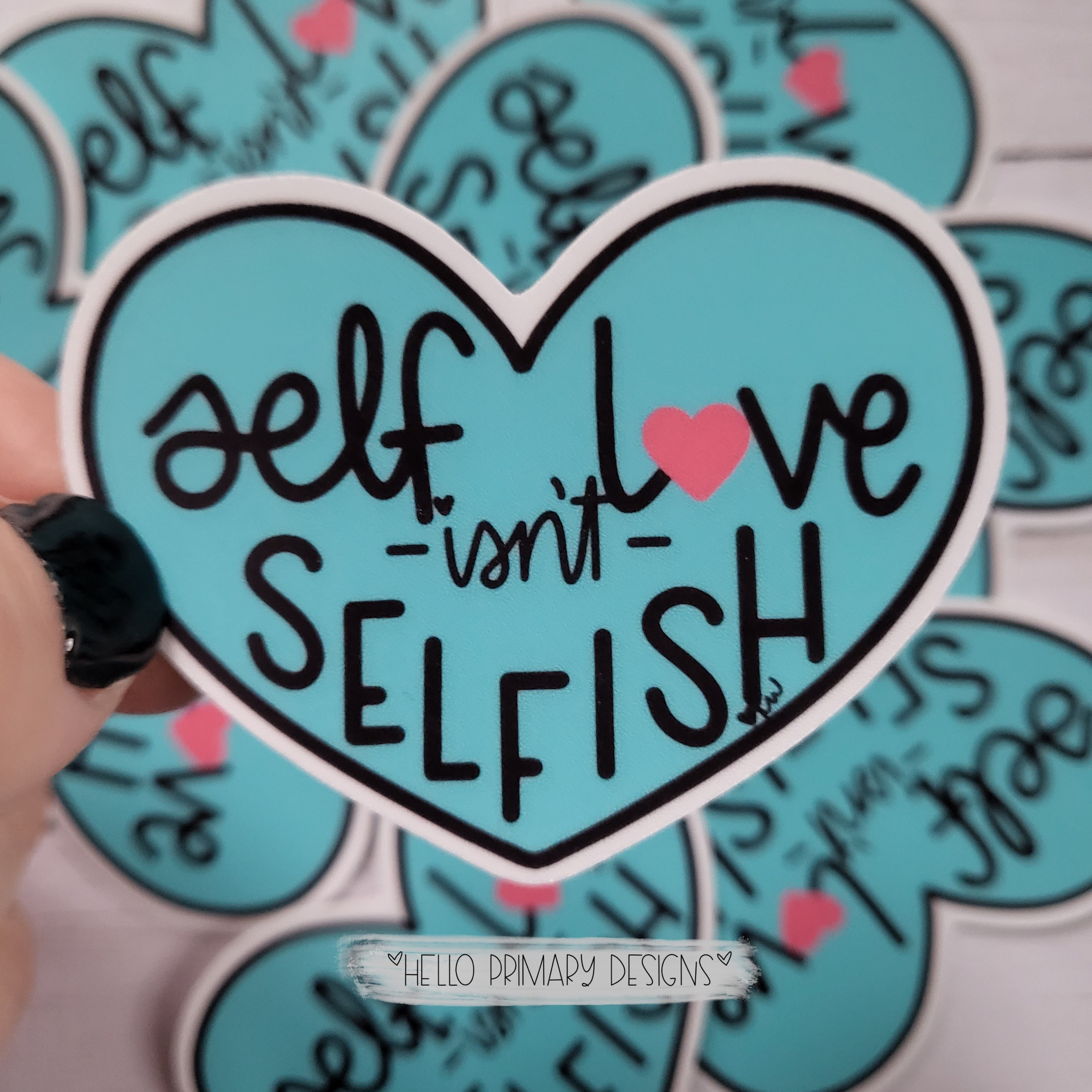 Self Love Isn’t Selfish Vinyl Sticker - Etsy