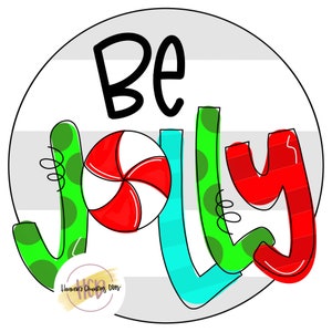 TEMPLATE: be jolly| Christmas  | welcome  | door hanger | downloadable file