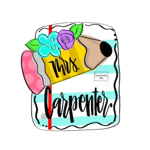 TEMPLATE: back to school teacher pencil/notebook paper door hanger downloadable file