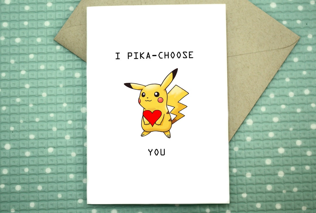 I Pika-choose You - Pikachu Pokemon Anniversary Card - Etsy I Pika-choose You - Pikachu Pokemon Anniversary Card - Etsy