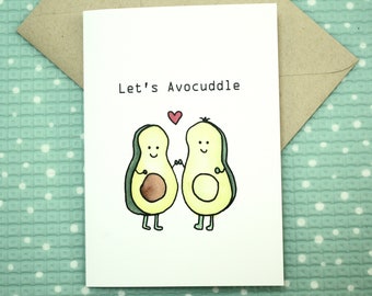 Let's Avocuddle - Anniversary Love Card