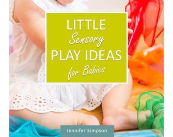 Little Sensory Play Ideas For Babies eBook