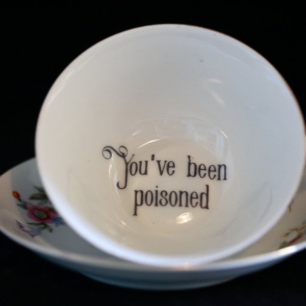 Youve Been Poisoned Tea Cup Set Etsy