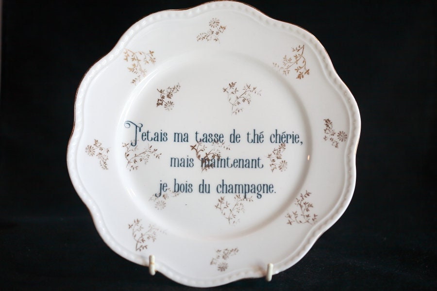 Funny Plate - T'etais Mon Tasse de Thé, Mais Maintenant Je Bois Champagne Rude Insult Porcelain Uniq