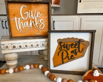 Pumpkin Pie Signs, "Sweet as Pie"  and "Give Thanks" Signs/ Pumpkin Pie Tiered Tray Sign / Pumpkin Pie Mini Sign