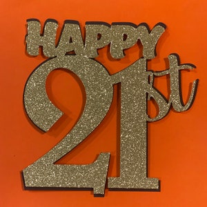 Happy 21st/ Any age / Birthday Party / Treats Toppers