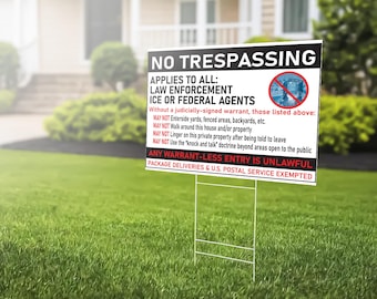 No Trespassing Yard Sign: Law Enforcement, Federal Agents (18"x24" Coroplast)