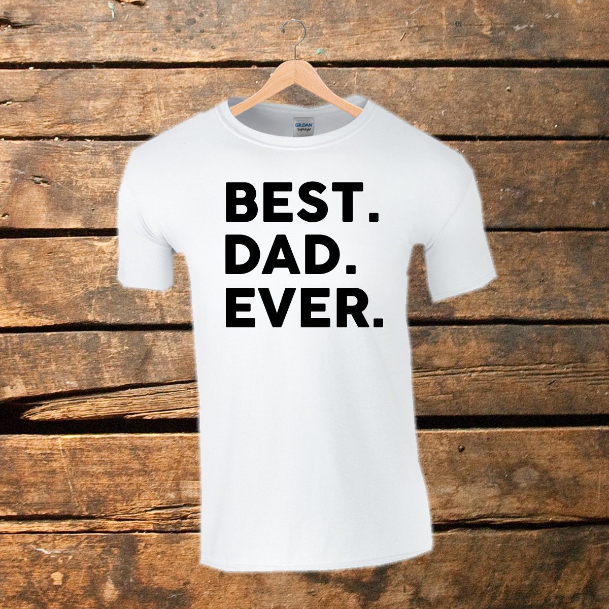 Image of Best Dad Ever Tshirt Fathers Day Mens Tee | Father T-Shirt Husband Gift Funny Shirt