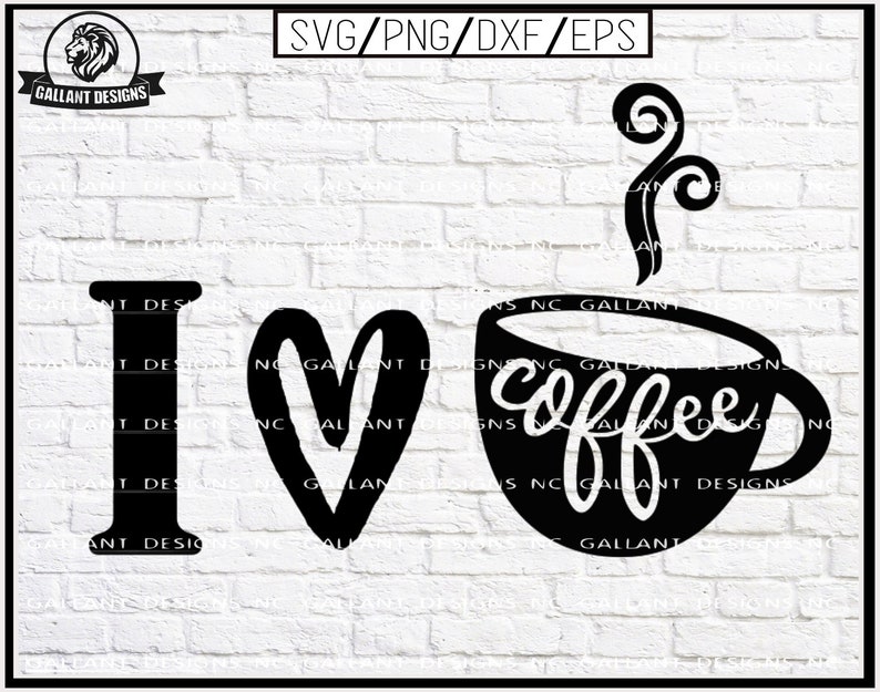 Download I Love Coffee SVG file Png Dxf Eps Files for Cricut | Etsy