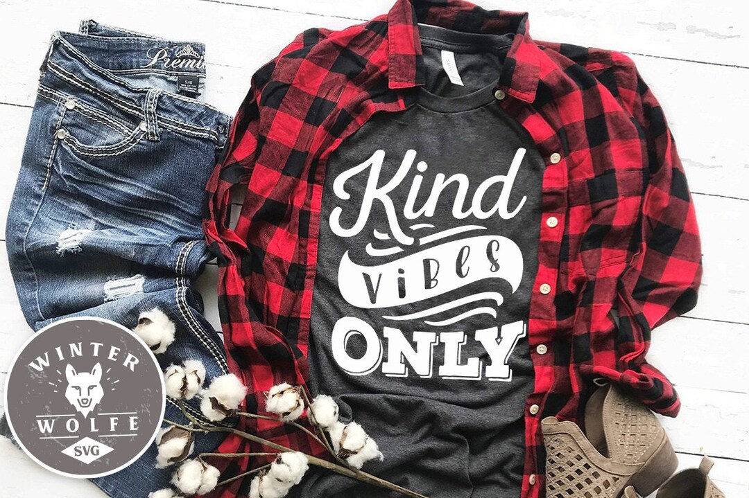 Kind Vibes Only SVG Cut File - Commercial Use Svg Dxf Png Eps - Etsy