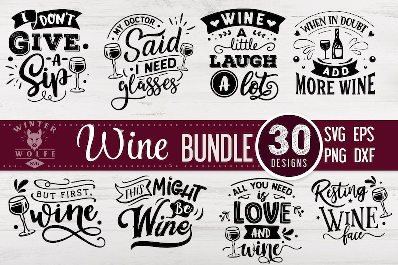 Download Wine bundle 30 designs SVG cut file commercial use svg dxf ...