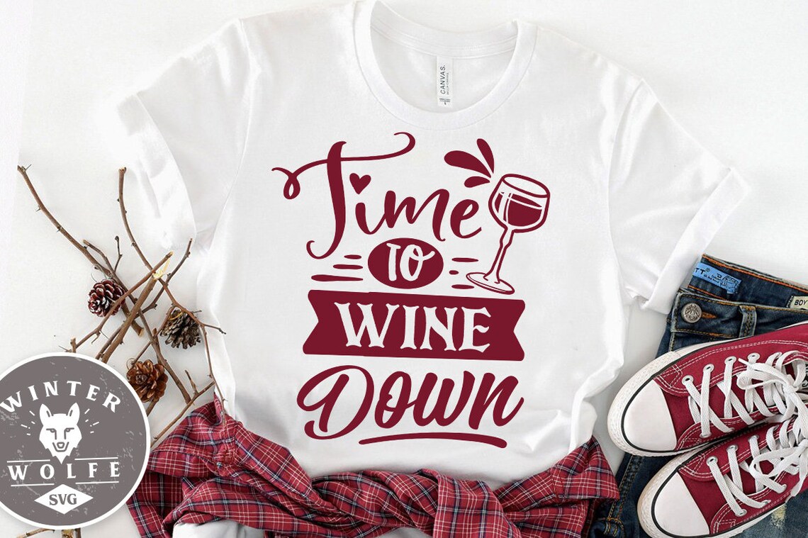 time to wine down shirt