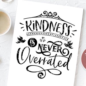 Kindness is never overrated SVG cut file  - commercial use svg dxf png eps