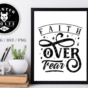Faith over Fear SVG cut file - commercial use svg dxf png eps