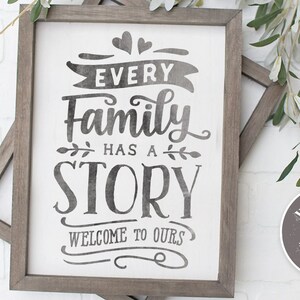 Every family has a story welcome to ours SVG cut file  - commercial use svg dxf png eps