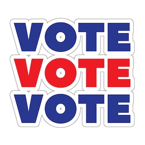 Vote Sticker: Election, Voting Matters, Go Vote