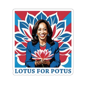 May include: A sticker with a red, white, and blue lotus flower design. The image features a woman with a blue suit jacket holding a pink lotus flower. The text "LOTUS FOR POTUS" is at the bottom of the sticker.