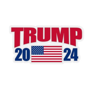 Trump 2024 Sticker | Trump Sticker | Donald Trump Sticker | 2024 Election Sticker | Political Sticker Vote For Trump MAGA Sticker Trump 24