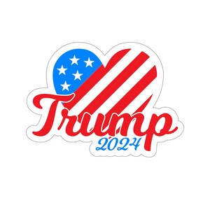 Love Trump 2024 Sticker, Trump 2024 Sticker, Donald Trump For President, Trump Stickers, 2024 Election, Political Stickers, Vote Trump