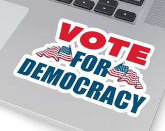 Vote For Democracy Sticker: US Election Vinyl Decal