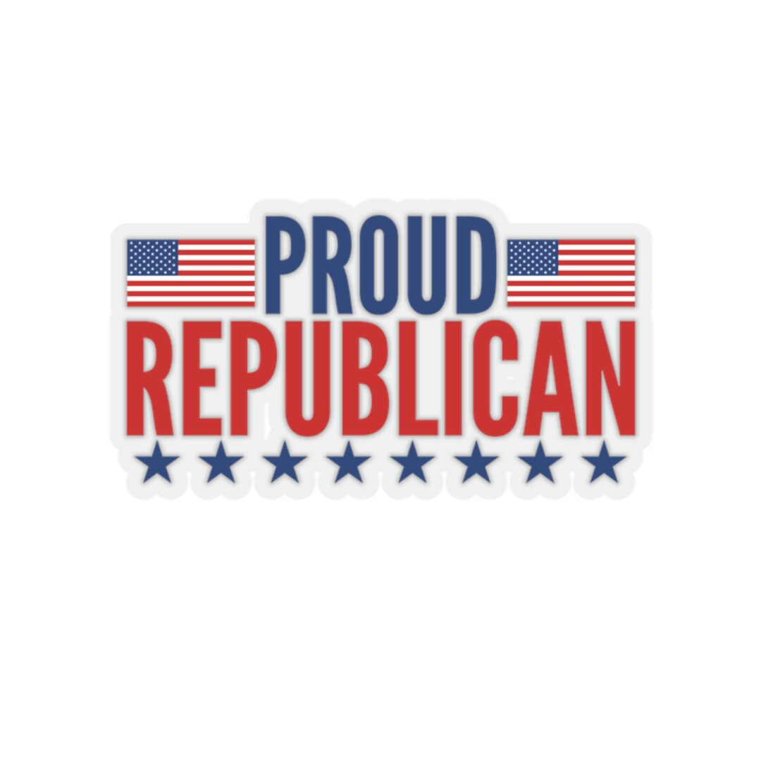 Republican't Sticker Proud Republican Sticker: American Flag Vinyl Decal - Etsy