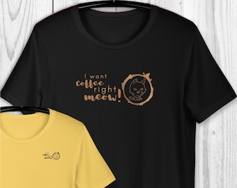 Coffee Cat Graphic Tee, "Coffee Right Meow" Cotton Shirt